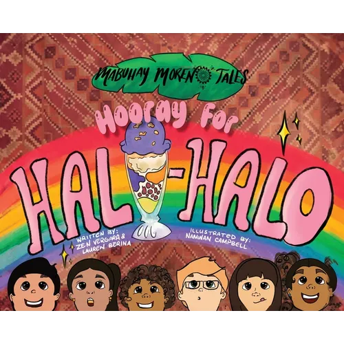 Hooray for Halo-Halo: Mabuhay Morenx Tales