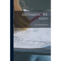 Arithmetic We Need