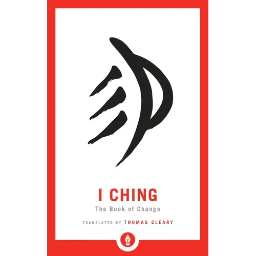 I Ching: The Book of Change