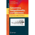 Concurrency, Compositionality, and Correctness: Essays in Honor of Willem-Paul de Roever