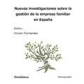 Nuevas investigaciones sobre la gestión de la empresa familiar en España