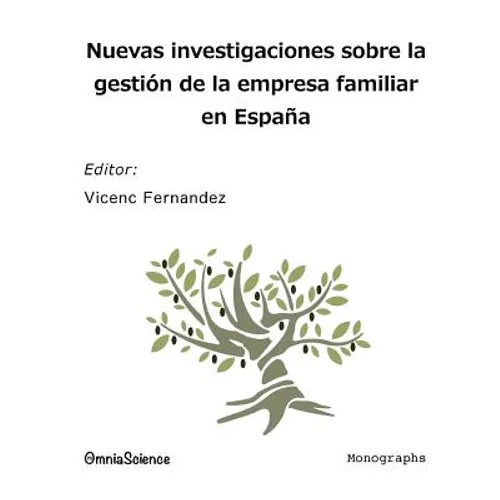 Nuevas investigaciones sobre la gestión de la empresa familiar en España