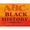 The Abc's of Black History: A Children's Guide