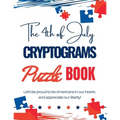 The 4th of July Cryptograms Puzzle Book for Adults
