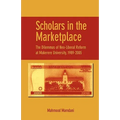 Scholars in the Marketplace. The Dilemmas of Neo-Liberal Reform at Makerere University, 1989-2005