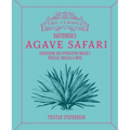 The Curious Bartender's Agave Safari: Discovering and Appreciating Mexico's Tequilas, Mezcals & More