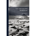 Ein arktischer Robinson