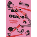 Sex on Stage: Performing the Body Politic