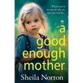 A Good Enough Mother