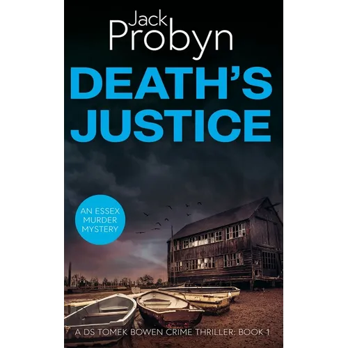 Death's Justice: A Chilling Essex Murder Mystery Novel