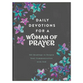 Daily Devotions for a Woman of Prayer: 365 Readings to Deepen Your Communication with God