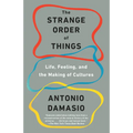 The Strange Order of Things: Life, Feeling, and the Making of Cultures