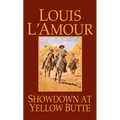 Showdown at Yellow Butte