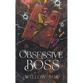 Obsessive Boss