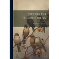 Studies on Hybrid Ducks