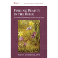 Finding Beauty in the Bible: An Aesthetic Commentary on the Song of Songs