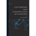 Cost Keeping And Construction Accounting