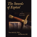 The Swords of Ezekiel: A Prophetic Fulfillment