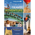Lonely Planet Kids Your Ultimate Travel Adventure List: All the World's Most Amazing Places in One Book