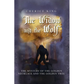The Widow and the Wolf: The mystery of the golden necklace and the golden tree