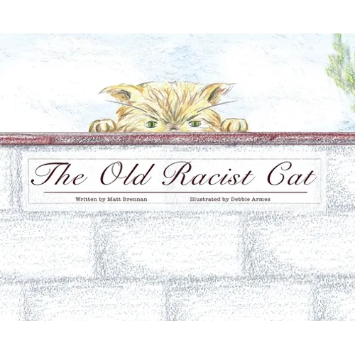 The Old Racist Cat
