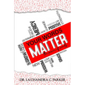 Your Words Matter: The Power of Words