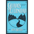 Guiados Por La Eternidad: Haz Que Tu Vida Cuente Hoy Y Para Siempre (Spanish Language Edition, Driven by Eternity (Spanish))