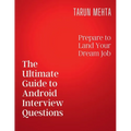 The Ultimate Guide to Android Interview Questions