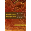 Ambivalent Engagement: The United States and Regional Security in Southeast Asia after the Cold War