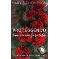 Proteggendo sua donna formosa: Edizione speciale discreta