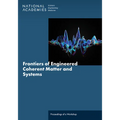 Frontiers of Engineered Coherent Matter and Systems: Proceedings of a Workshop