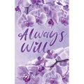 Always Will: A Fort Bender Novel