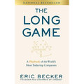 The Long Game: A Playbook of the World's Most Enduring Companies