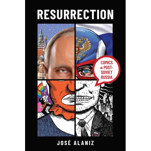 Resurrection: Comics in Post-Soviet Russia