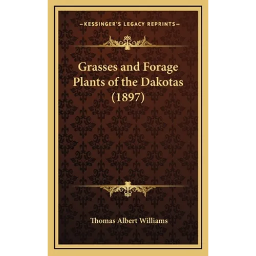 Grasses and Forage Plants of the Dakotas (1897)