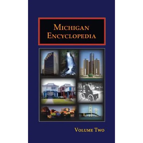 Michigan Encyclopedia (Volume 2)