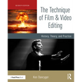 The Technique of Film and Video Editing: History, Theory, and Practice