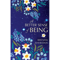 A Better Sense of Being