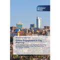 Citizen Engagement in City Planning