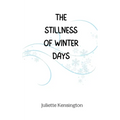 The Stillness of Winter Days