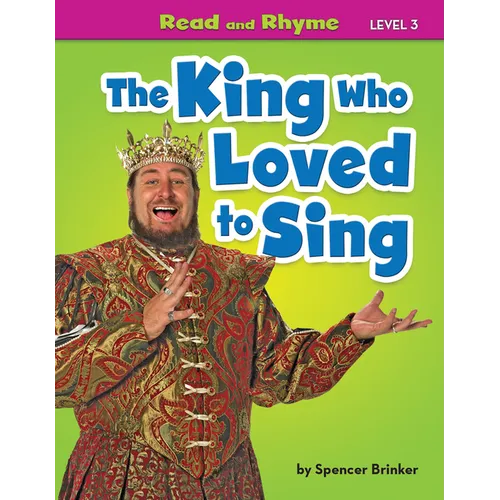 The King Who Loved to Sing
