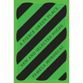 A Fierce Green Place: New and Selected Poems