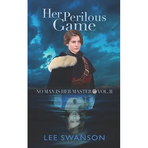 Her Perilous Game