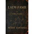 LADY-FAME; or, The Fluke