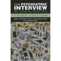 The Psychiatric Interview in Clinical Practice