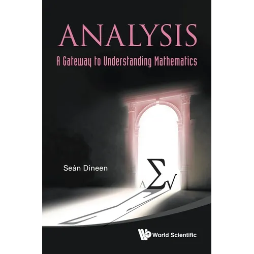 Analysis: A Gateway to Understanding Mathematics