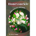Honeysuckle: Plant overview and guide