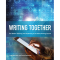 Writing Together: Ten Weeks Teaching and Studenting in an Online Writing Course