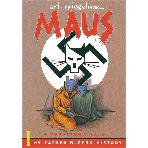Maus: A Survivor's Tale Part I: My Father Bleeds History (Maus #01)