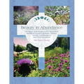 Beauty in Abundance: Designs and Projects for Beautiful, Resilient Food Gardens, Farms, Home Landscapes, and Permaculture